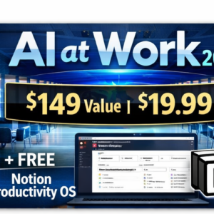 AI at Work 2026: Office Productivity & Writing Mastery (Emails, Reports, Slides) + FREE Notion “Productivity OS”